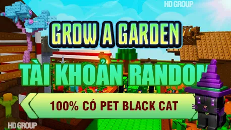 DỊCH VỤ GROW A GARDEN