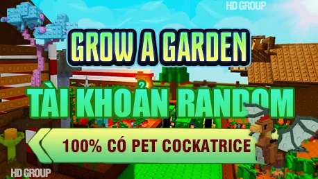 DỊCH VỤ GROW A GARDEN