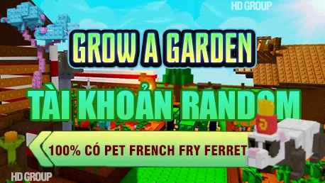 DỊCH VỤ GROW A GARDEN