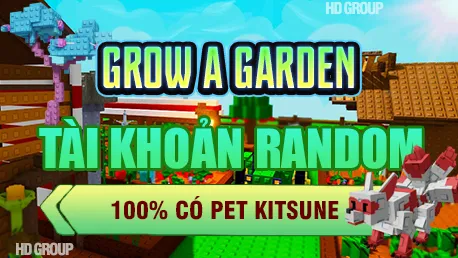 DỊCH VỤ GROW A GARDEN