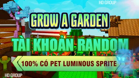 DỊCH VỤ GROW A GARDEN