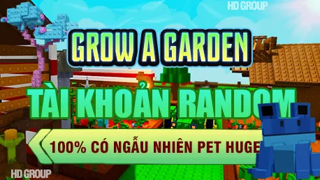 DỊCH VỤ GROW A GARDEN
